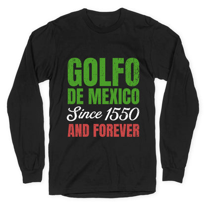 Golfo De Mexico Longsleeve Tee