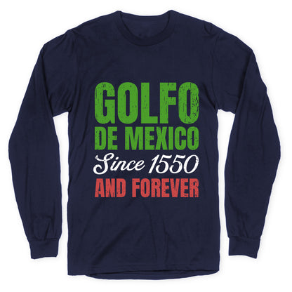 Golfo De Mexico Longsleeve Tee