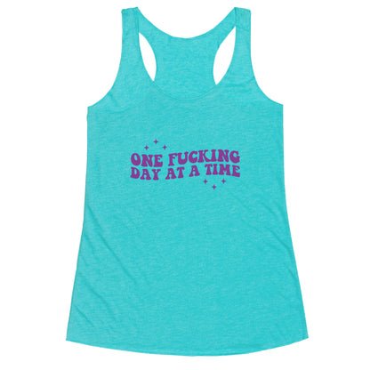 One Fucking Day At A Time Racerback Tank