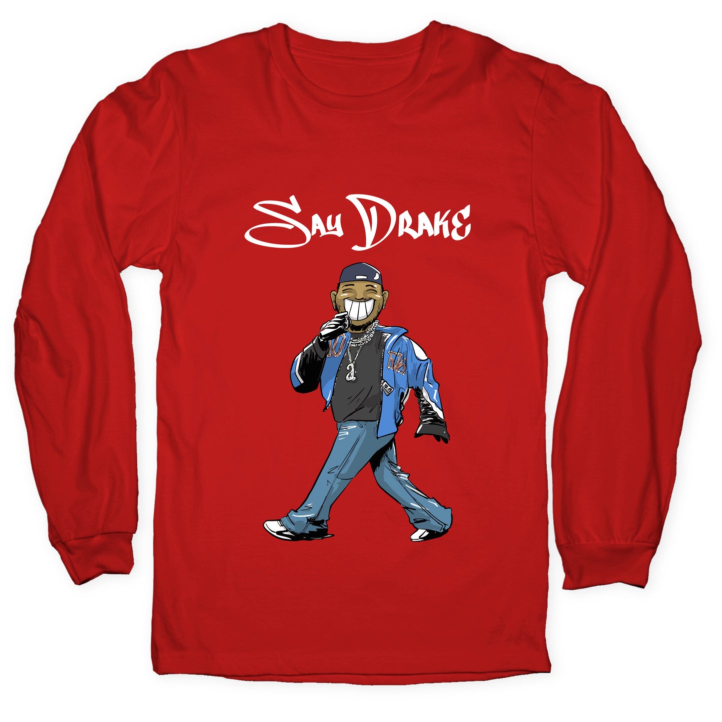 Kendrick Say Drake Longsleeve Tee