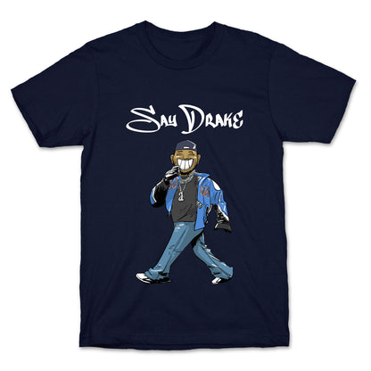 Kendrick Say Drake T-Shirt