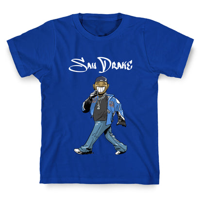 Kendrick Say Drake T-Shirt