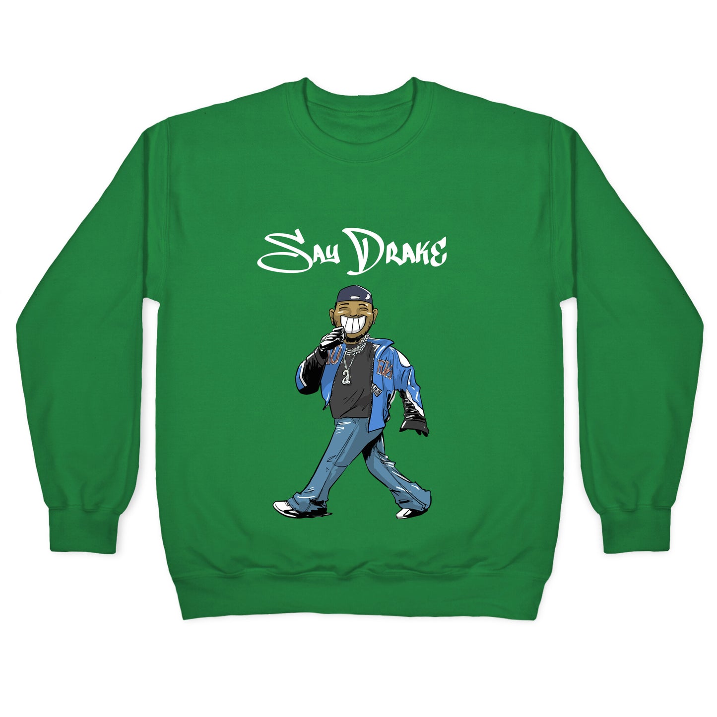 Kendrick Say Drake Crewneck Sweatshirt