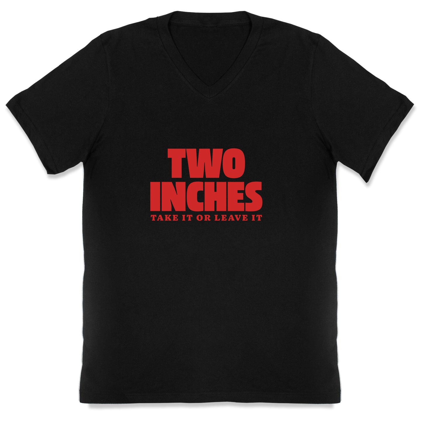 Two Inches Take It Or Leave It V-Neck