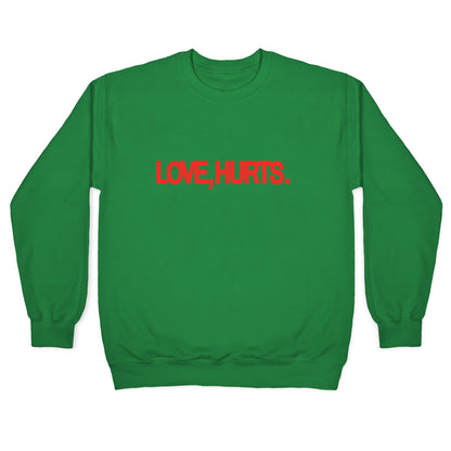 Love Hurts Jordan Crewneck Sweatshirt