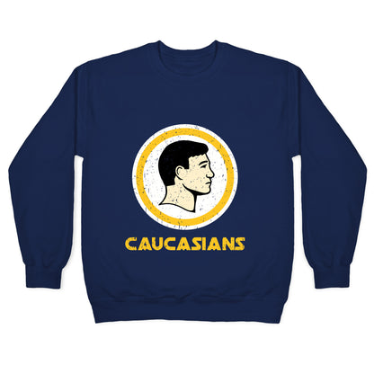 Caucasians Crewneck Sweatshirt
