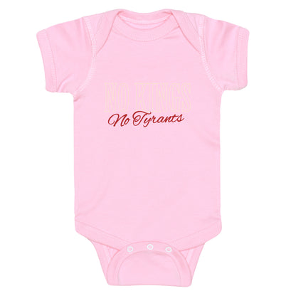 No Kings No Tyrants Baby One-Piece