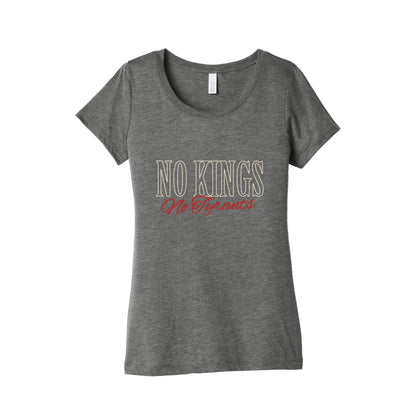 No Kings No Tyrants Womens Triblend Tee