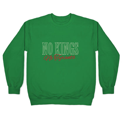 No Kings No Tyrants Crewneck Sweatshirt