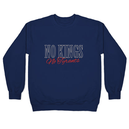 No Kings No Tyrants Crewneck Sweatshirt