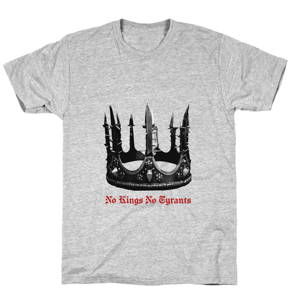 No Kings No Tyrants Crown T-Shirt – LookHUMAN
