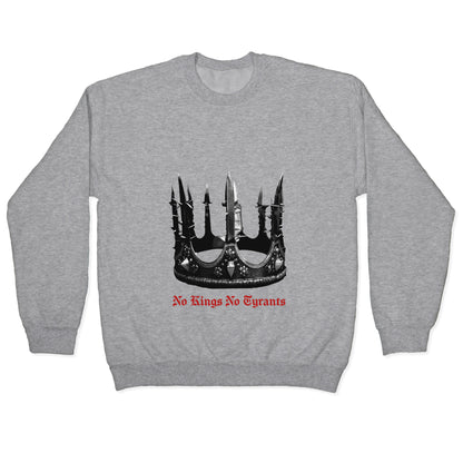 No Kings No Tyrants Crown Crewneck Sweatshirt