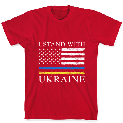 I Stand With Ukraine Flag T-Shirt