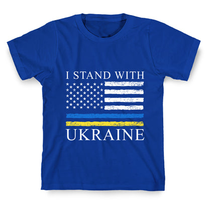 I Stand With Ukraine Flag T-Shirt