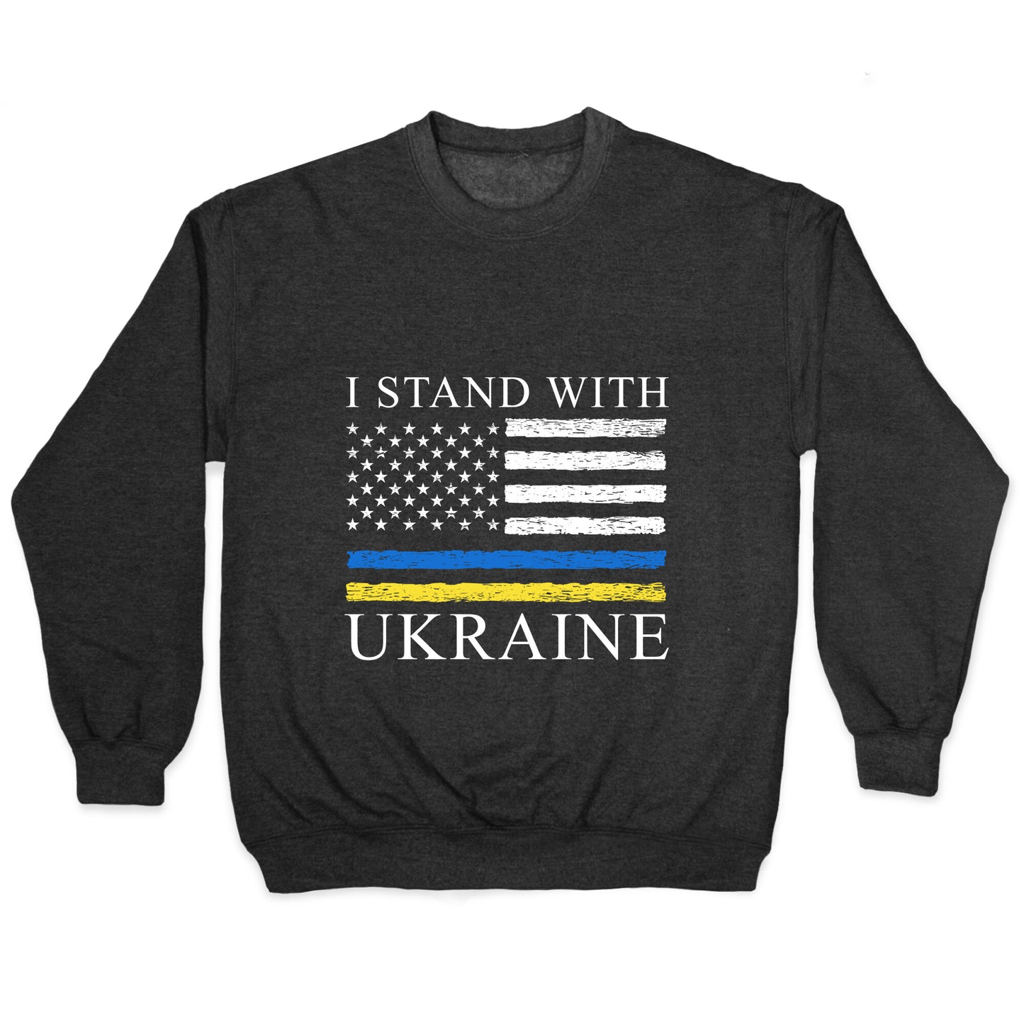I Stand With Ukraine Flag Crewneck Sweatshirt