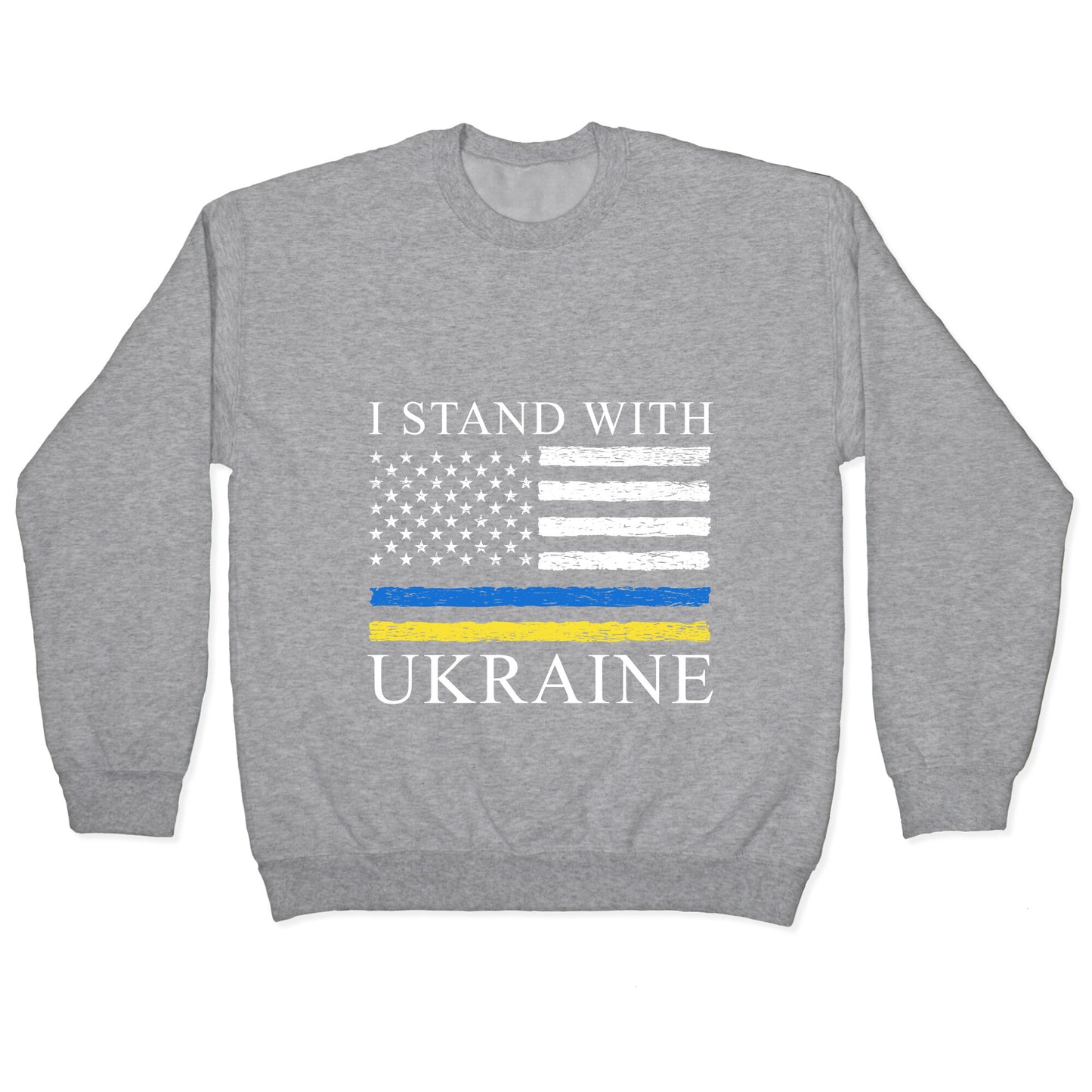 I Stand With Ukraine Flag Crewneck Sweatshirt