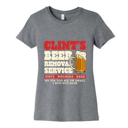 Clints Beer Removal Service Womens Cotton Tee