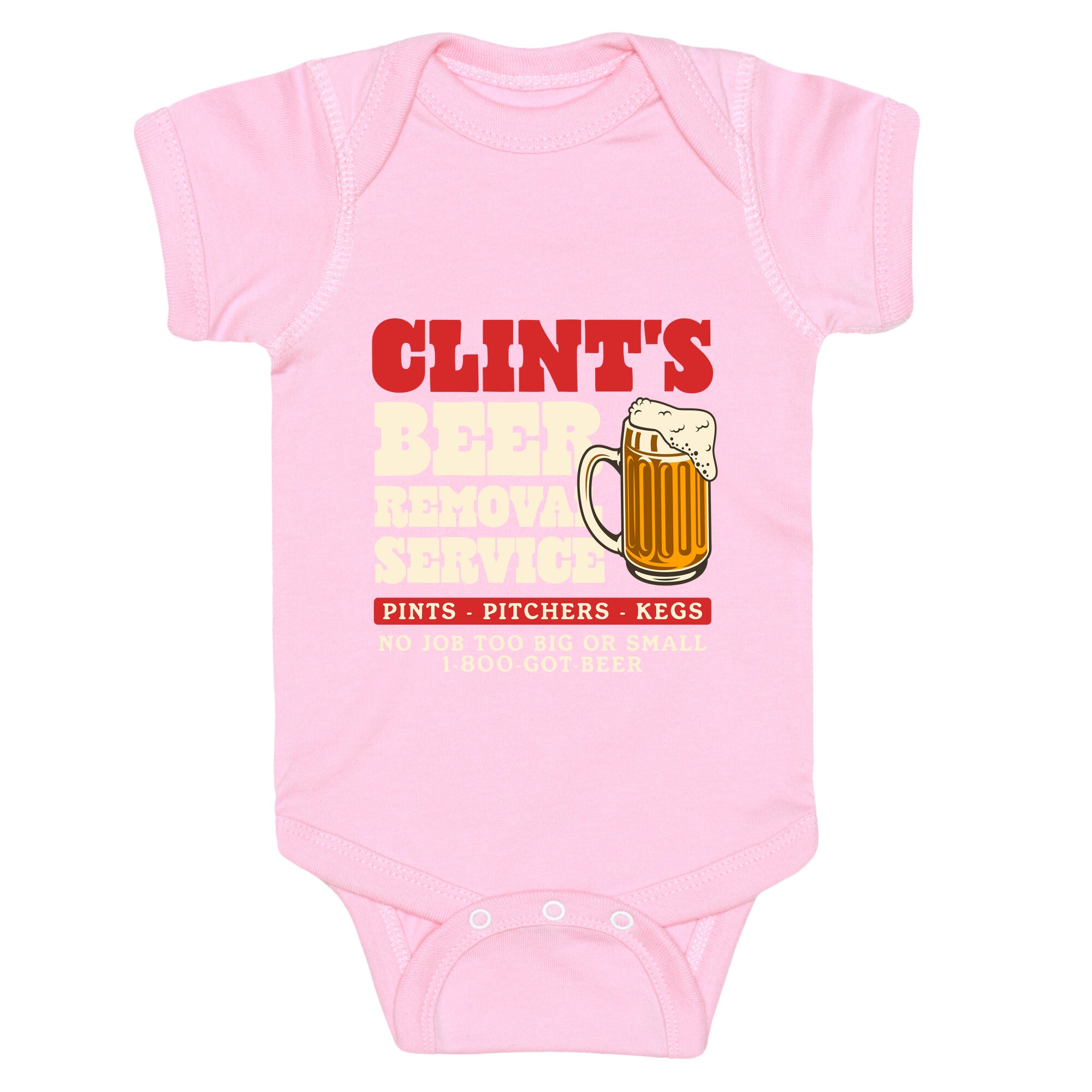 Clints Beer Removal Service Baby One-Piece