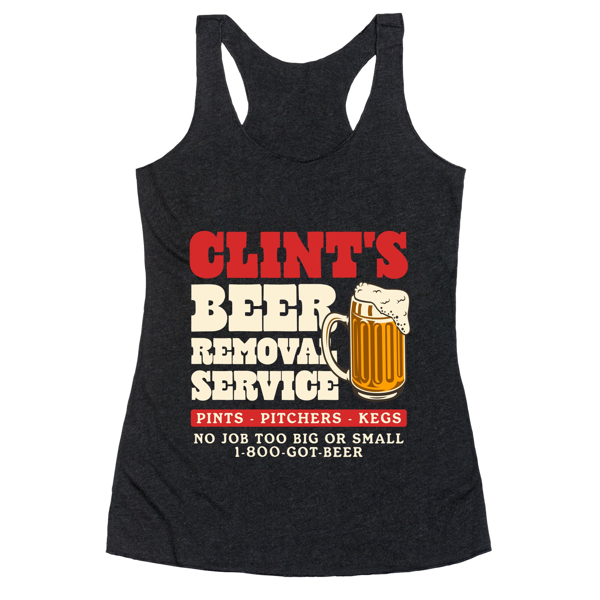 Clints Beer Removal Service Racerback Tank