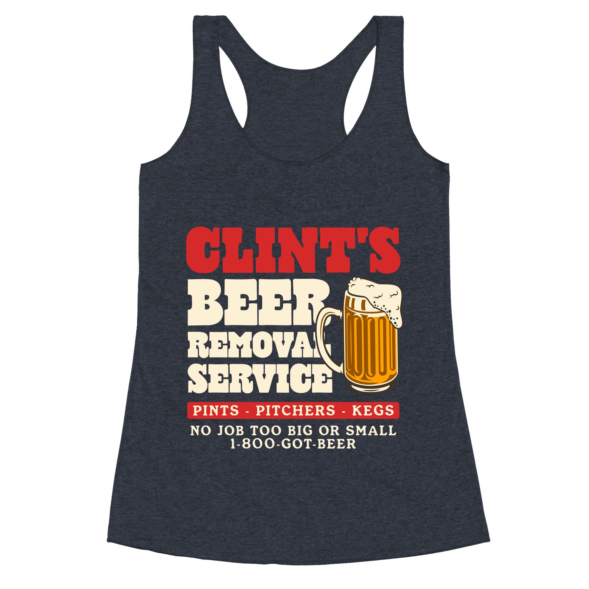 Clints Beer Removal Service Racerback Tank