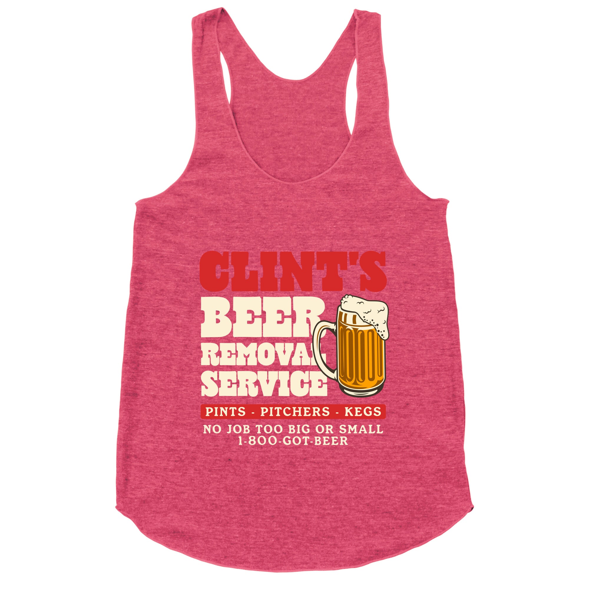 Clints Beer Removal Service Racerback Tank