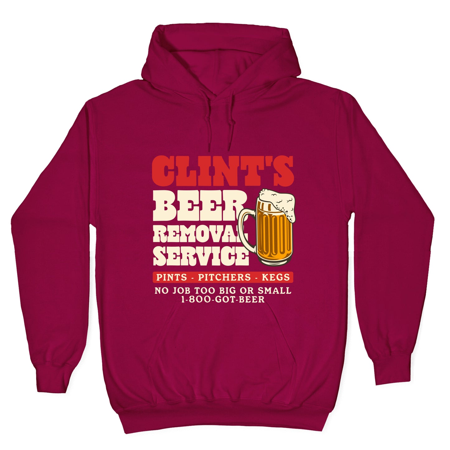 Clints Beer Removal Service Hoodie