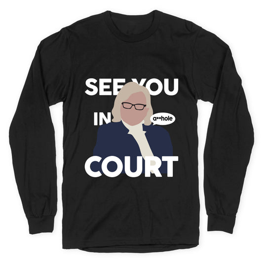 See You In Court Governor Janet Mills Longsleeve Tee