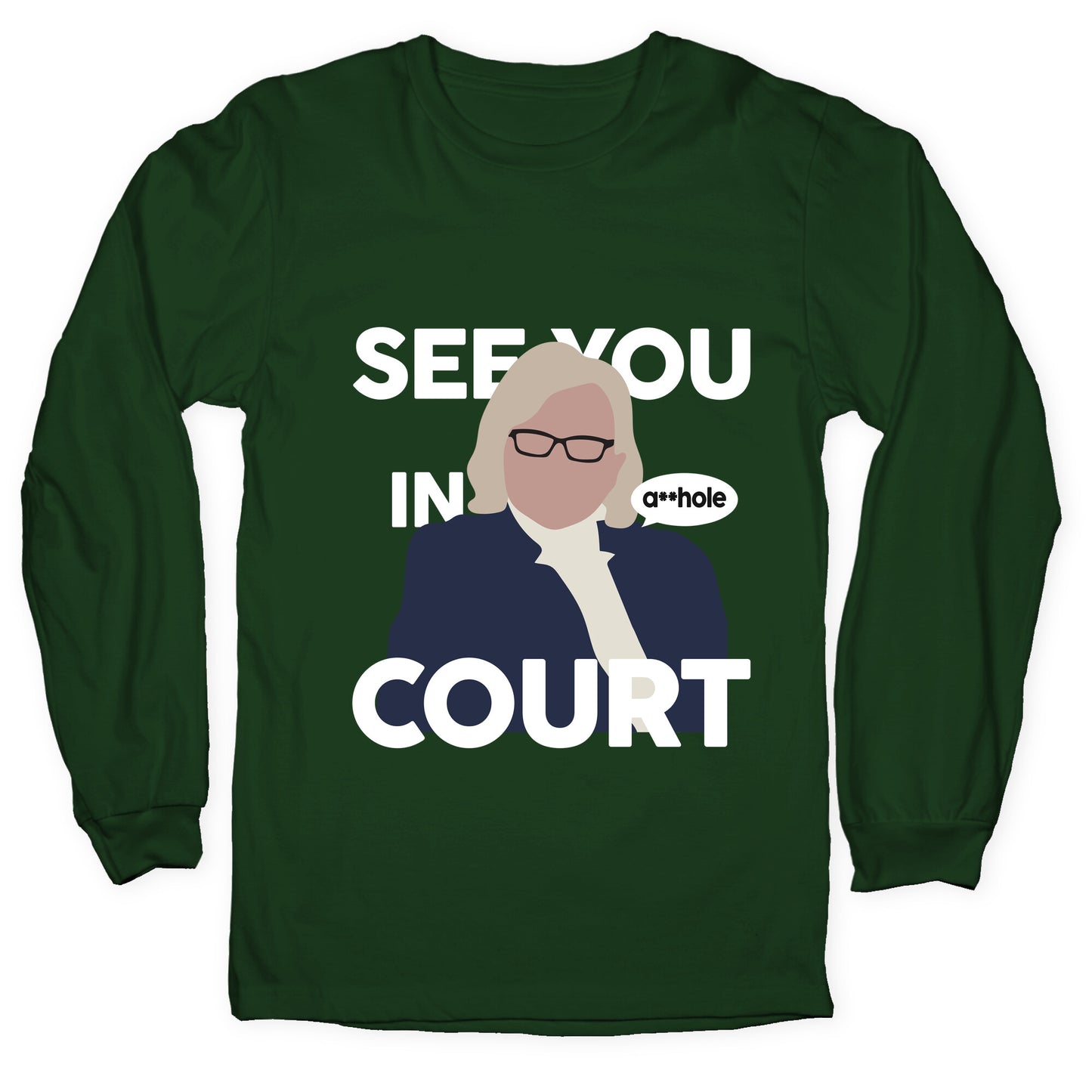 See You In Court Governor Janet Mills Longsleeve Tee