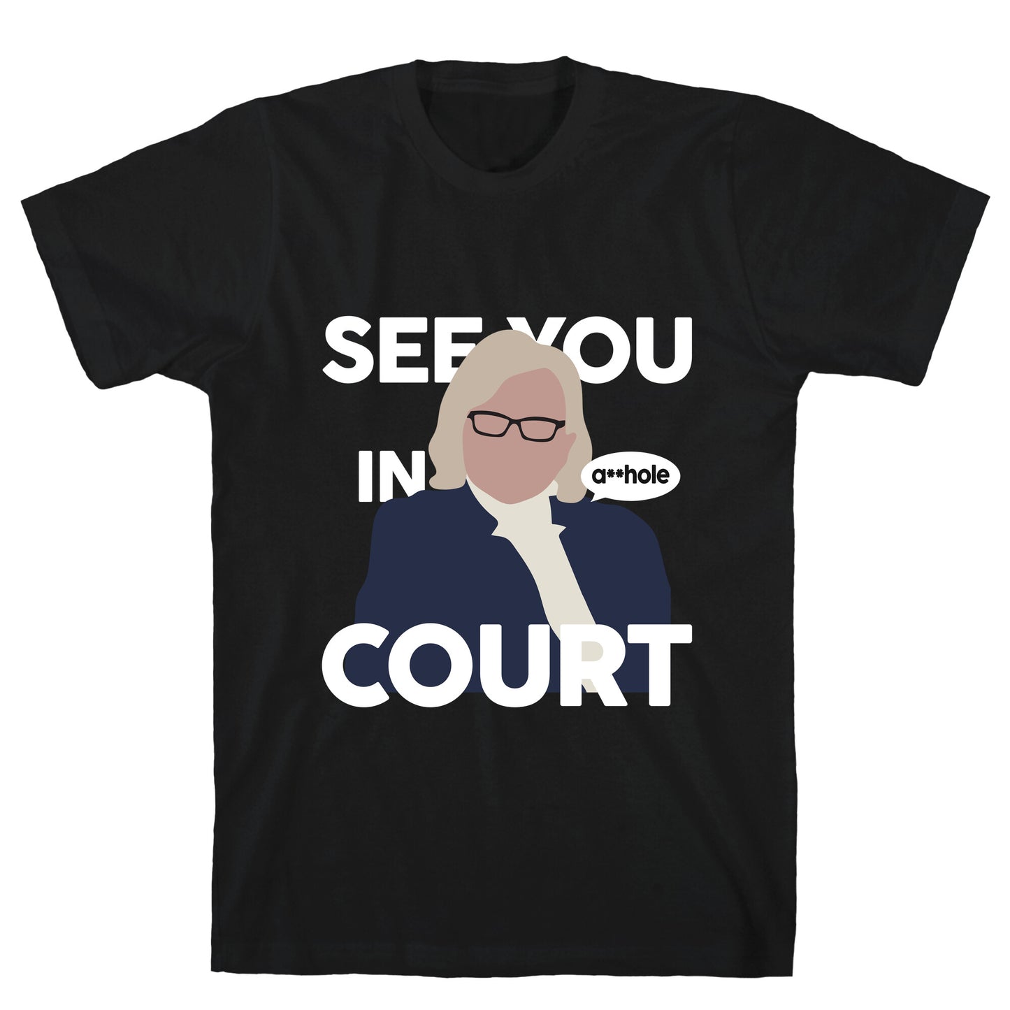 See You In Court Governor Janet Mills T-Shirt