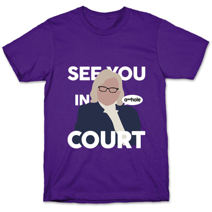 See You In Court Governor Janet Mills T-Shirt