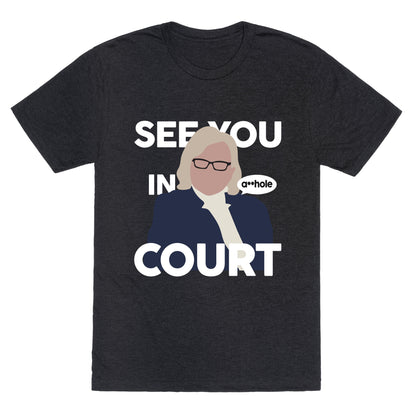 See You In Court Governor Janet Mills Unisex Triblend Tee