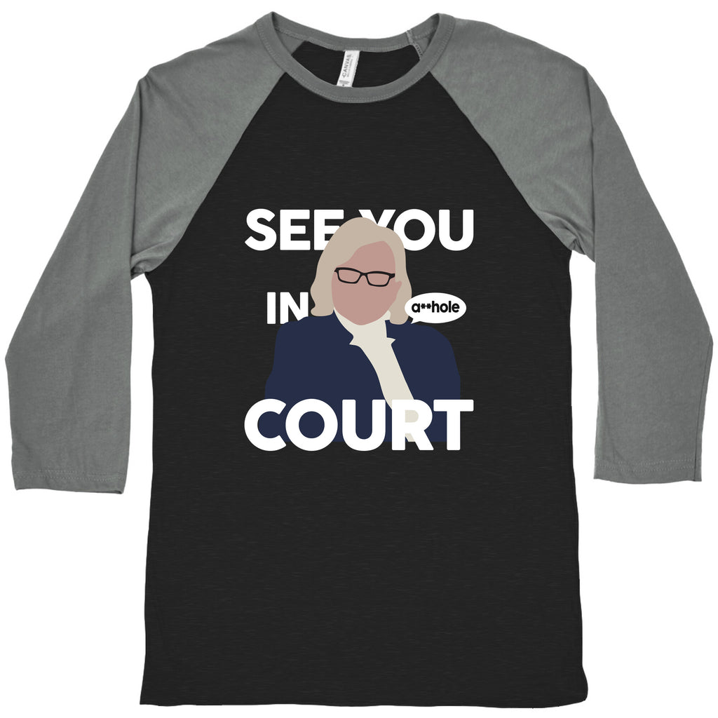See You In Court Governor Janet Mills Baseball Tee