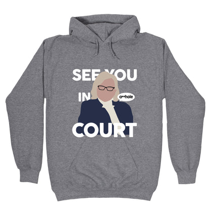 See You In Court Governor Janet Mills Hoodie