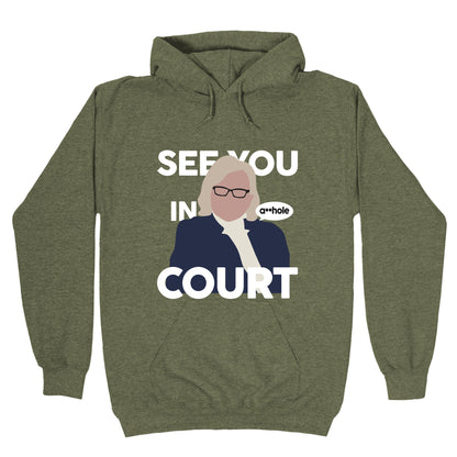 See You In Court Governor Janet Mills Hoodie