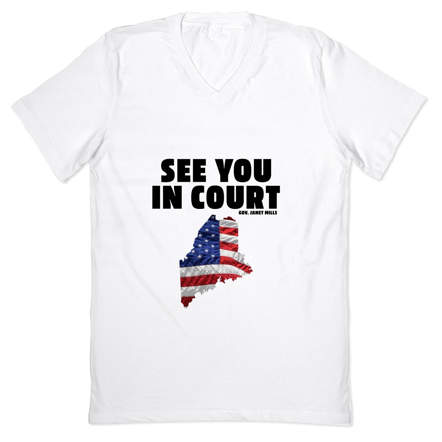 See You In Court Gov Janet Mills V-Neck