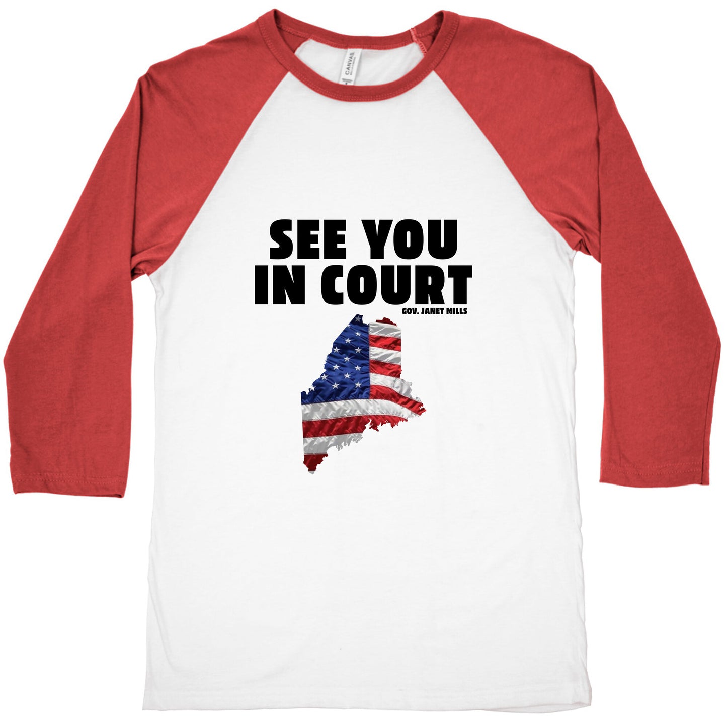 See You In Court Gov Janet Mills Baseball Tee