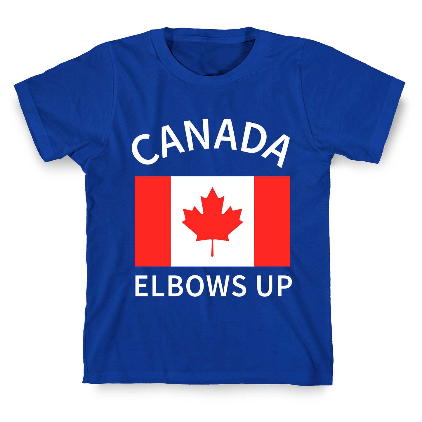 Elbows Up Canada T-Shirt