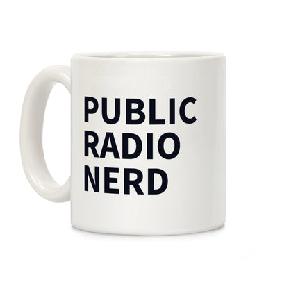 Public Radio Nerd Coffee Mug