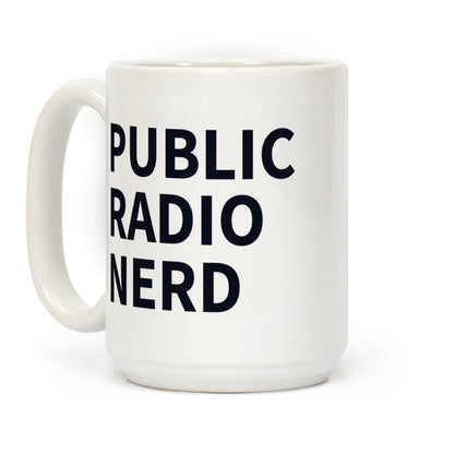 Public Radio Nerd Coffee Mug
