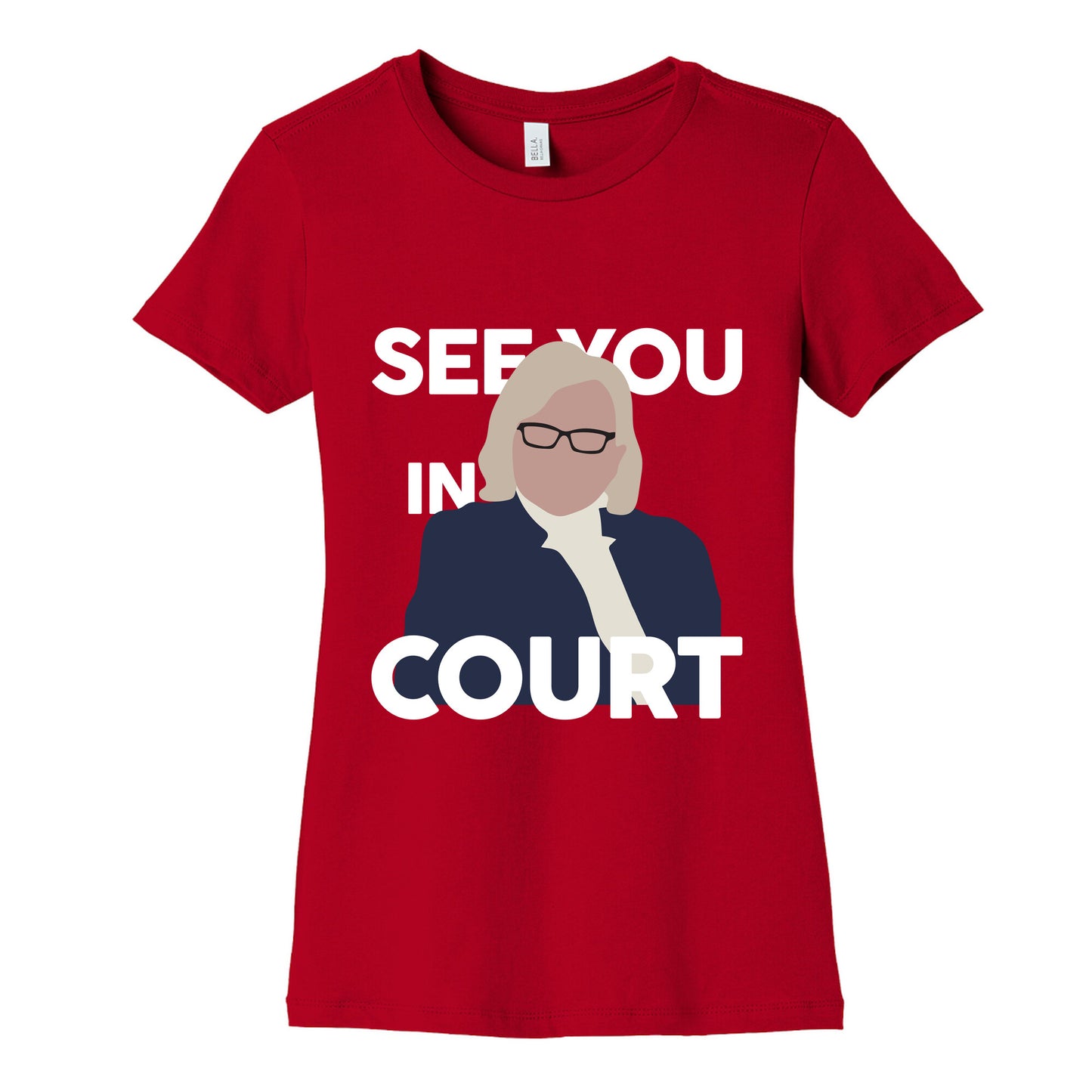 Governor Janet Mills See You In Court  Womens Cotton Tee