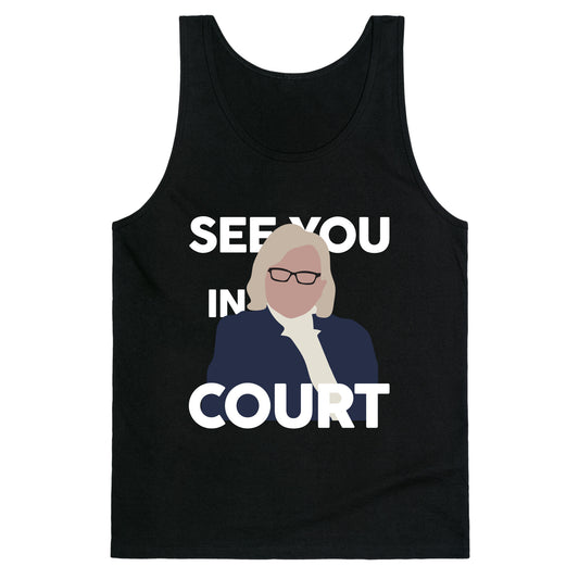 Governor Janet Mills See You In Court  Tank Top