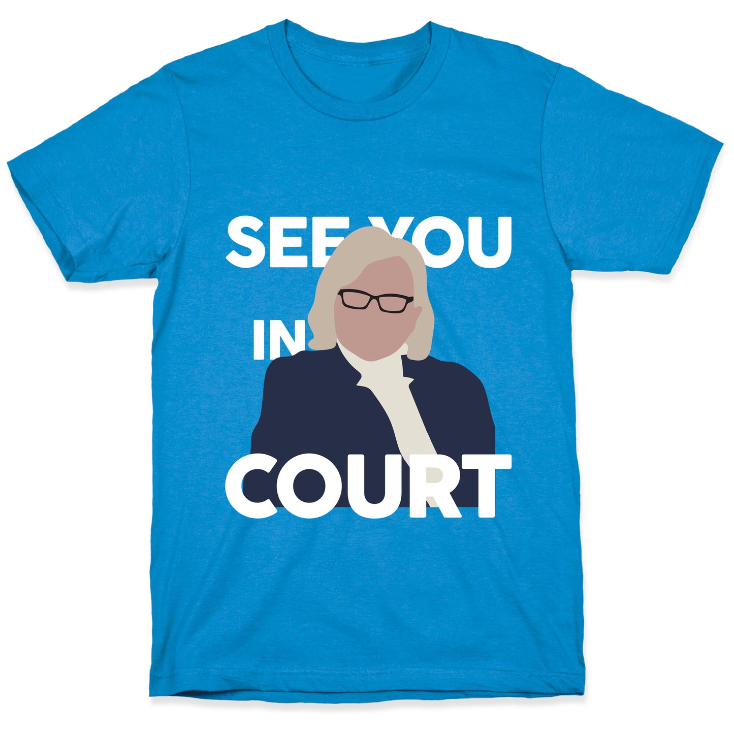Governor Janet Mills See You In Court  T-Shirt