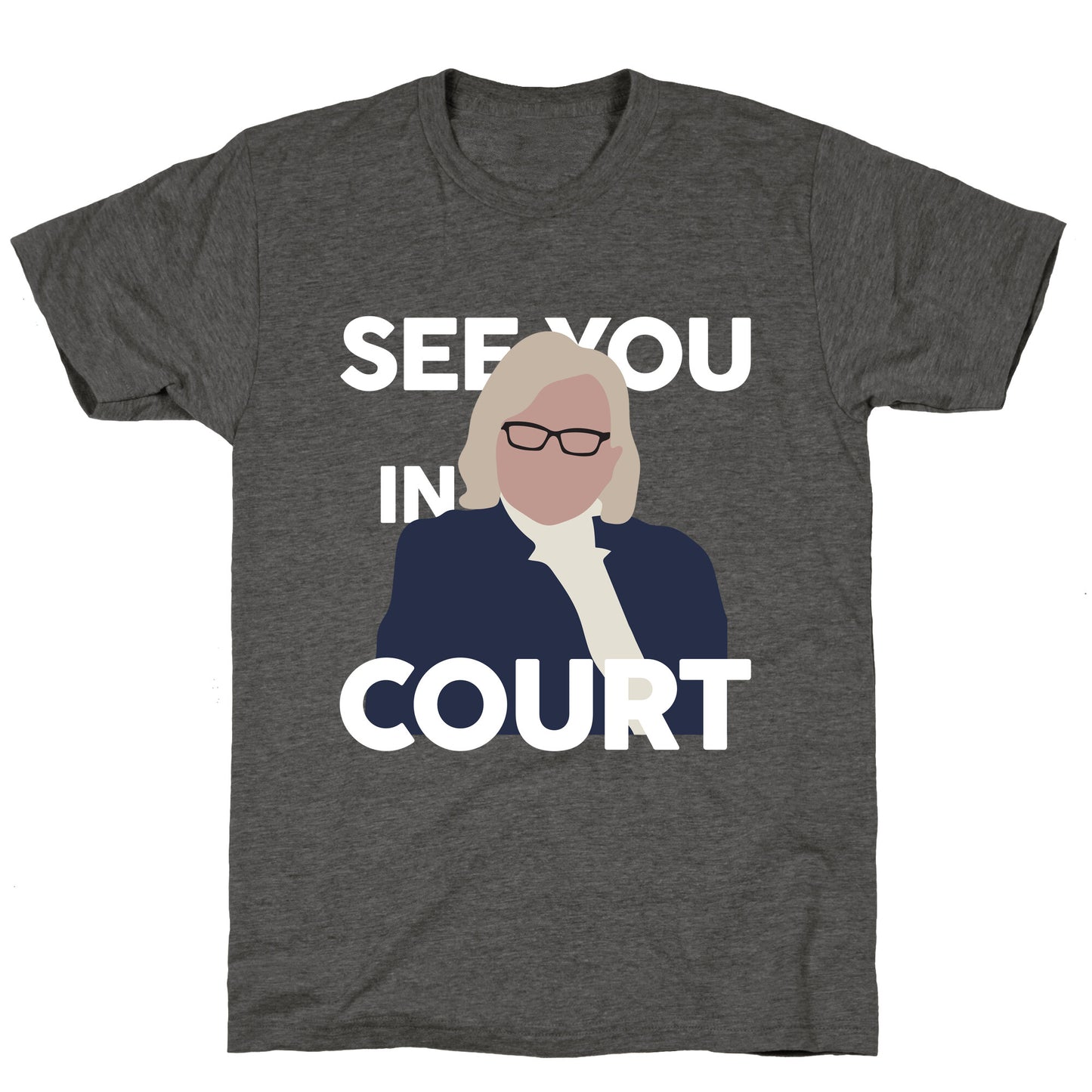 Governor Janet Mills See You In Court  Unisex Triblend Tee