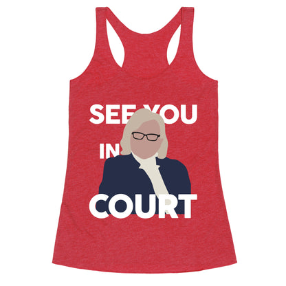 Governor Janet Mills See You In Court  Racerback Tank
