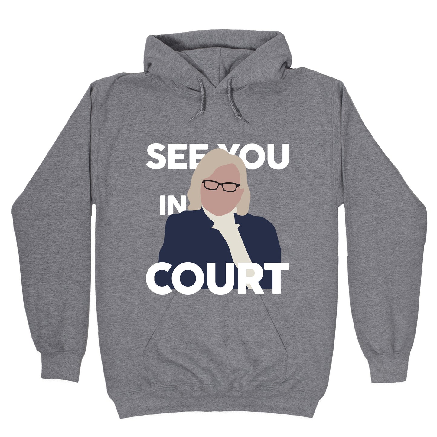 Governor Janet Mills See You In Court  Hoodie