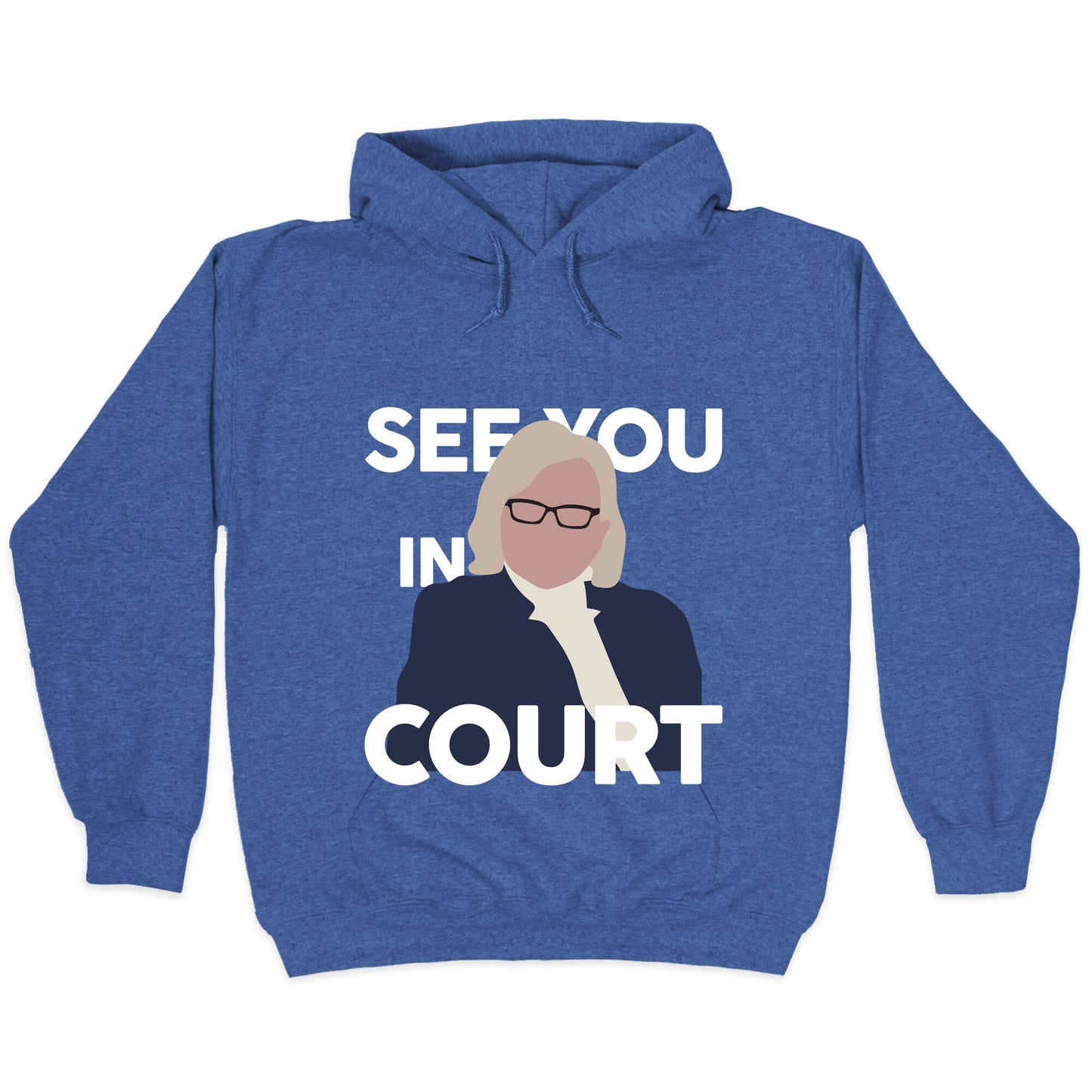 Governor Janet Mills See You In Court  Hoodie