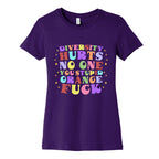 Diversity Hurts No One Womens Cotton Tee
