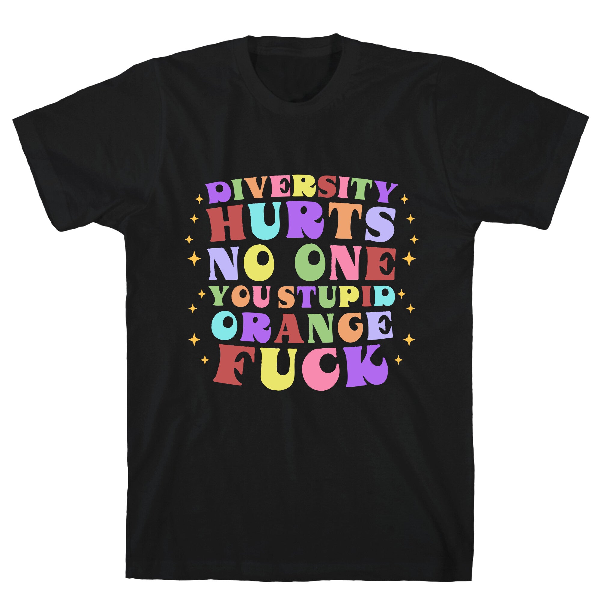 Diversity Hurts No One T-Shirt