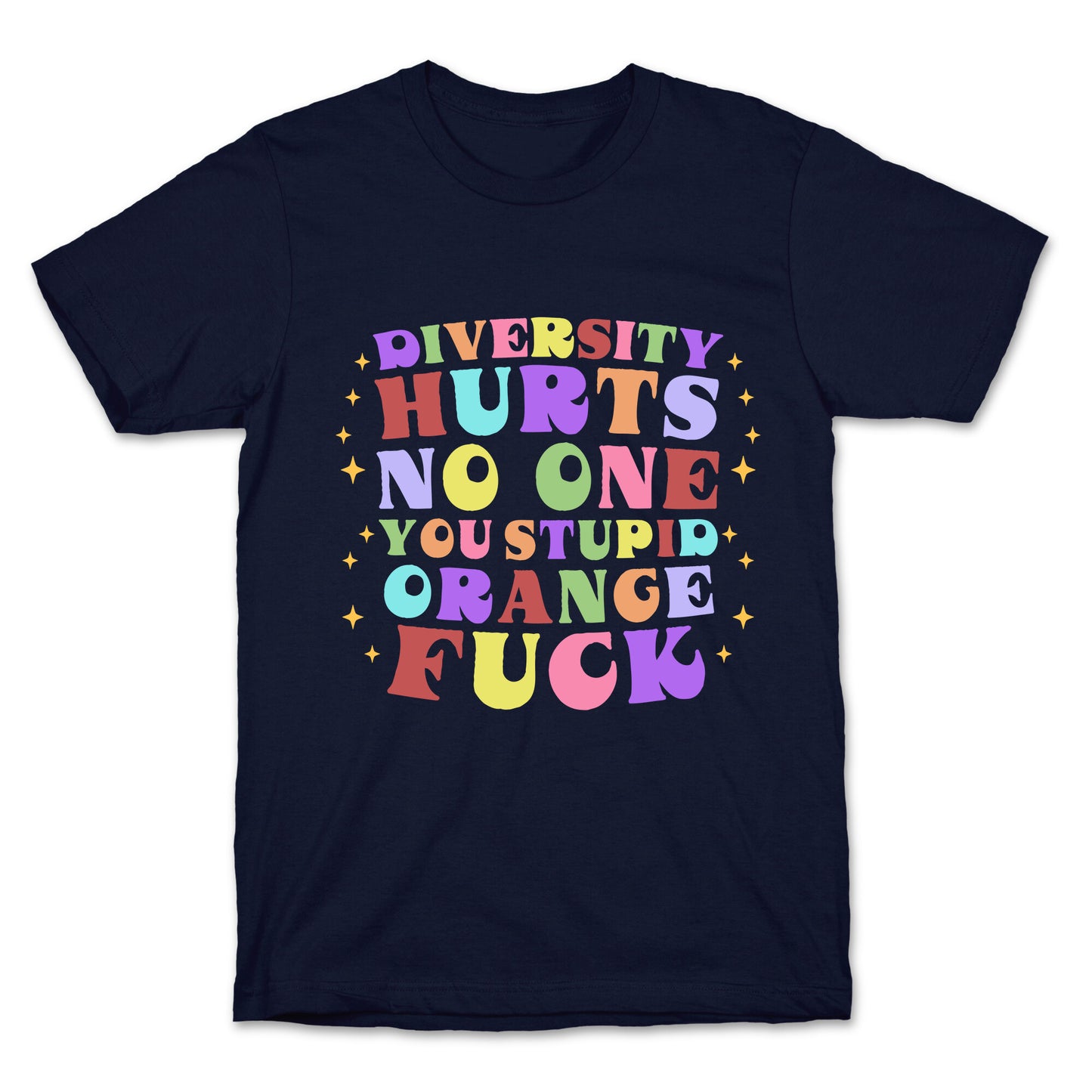 Diversity Hurts No One T-Shirt