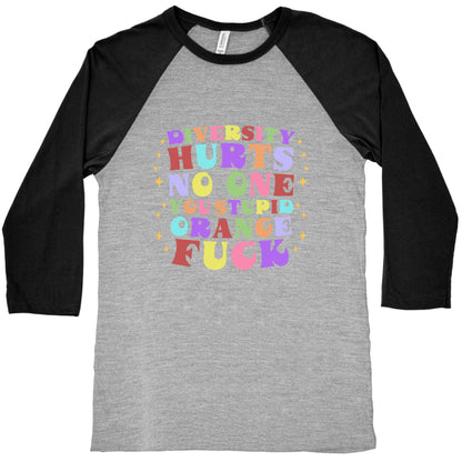 Diversity Hurts No One Baseball Tee